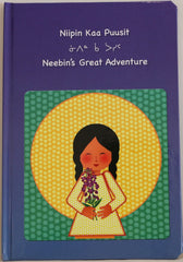 Neebin's Great Adventure - Northern Expressions | Northern Expressions - Gift | | Canadian Indigenous & Inuit Art
